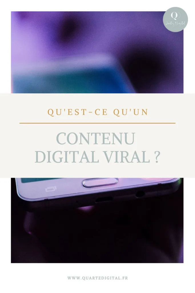 Le Contenu Digital Viral