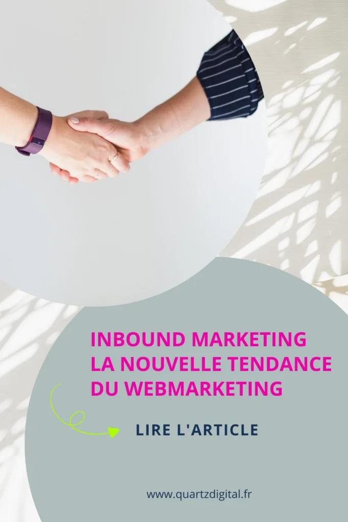 Inbound marketing : la nouvelle tendance du webmarketing
