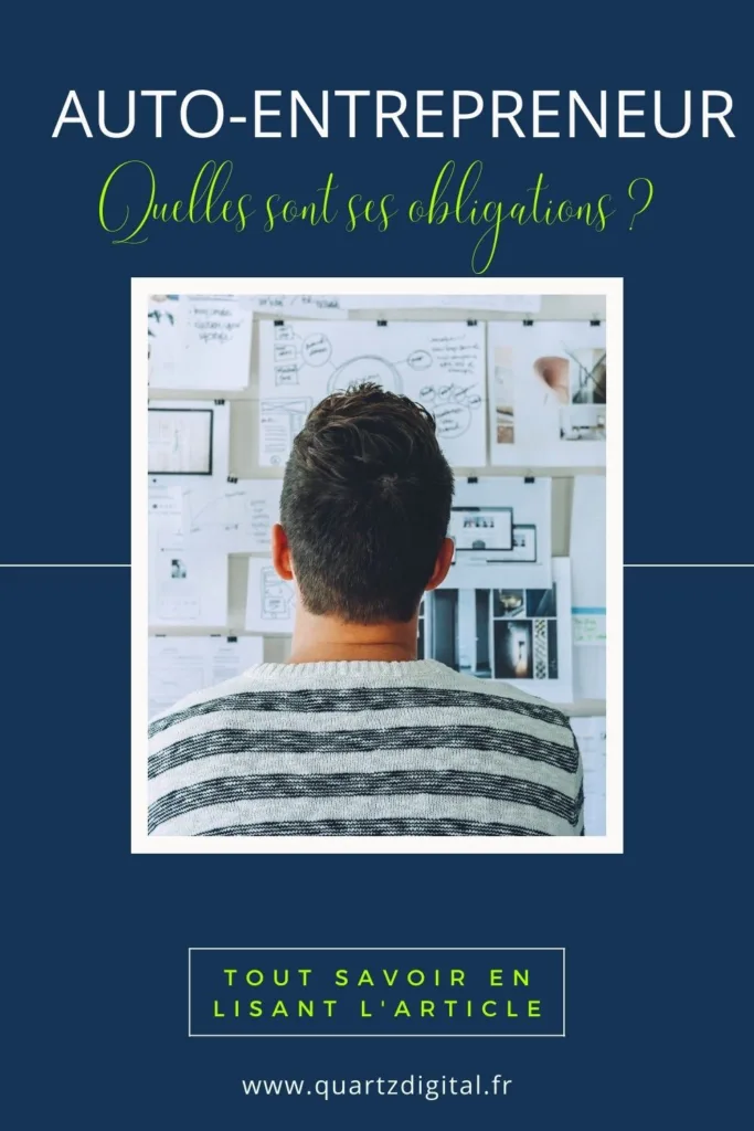 Quelles sont les obligations de l'auto-entrepreneur ?