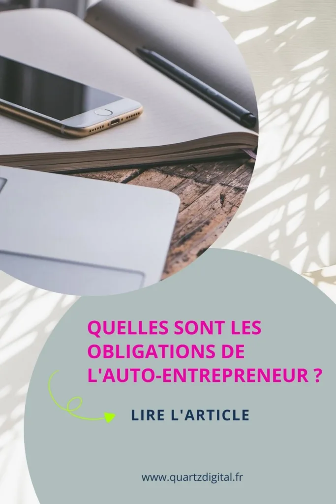 Quelles sont les obligations de l'auto-entrepreneur ?