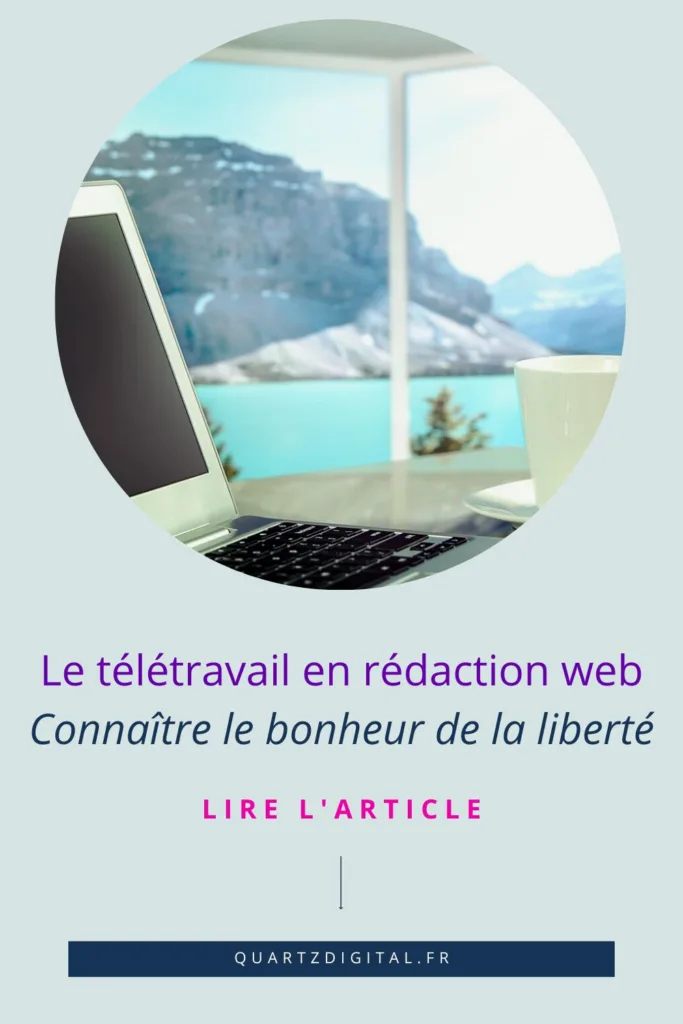 Le télétravail en rédaction web | Connaître le bonheur de la liberté
